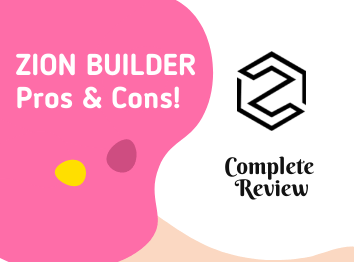 Zion Builder Review - 8 Pros & 5 Cons