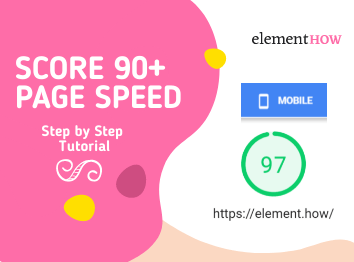 Get Your Elementor Sites a 90+ Mobile Google PageSpeed Insights Score