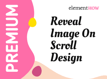 Elementor Reveal Image On Scroll Design
