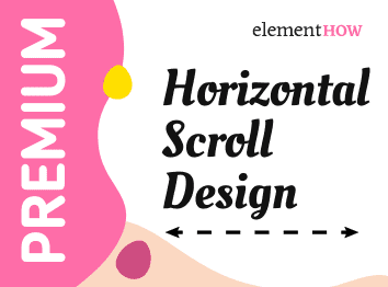 Elementor Full Screen Horizontal Scroll Containers