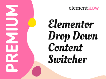 Elementor Drop Down Content Switcher