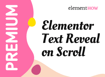 Elementor Text Reveal on Scroll