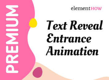 Elementor Custom Text Reveal Entrance Animation - Element How