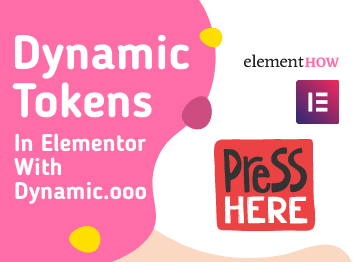 Easy Elementor Dynamic Text & Content with Dynamic Tokens