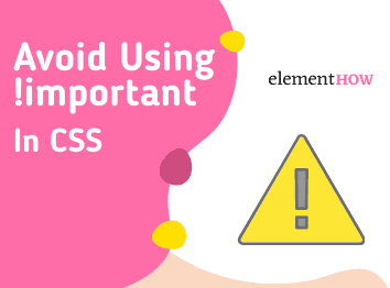 Why You Should Avoid Using !important in CSS