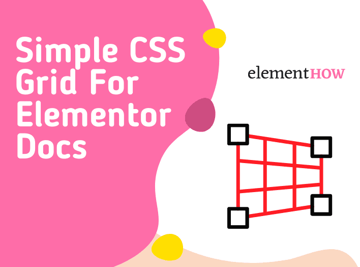 Simple CSS Grid For Elementor Documentation