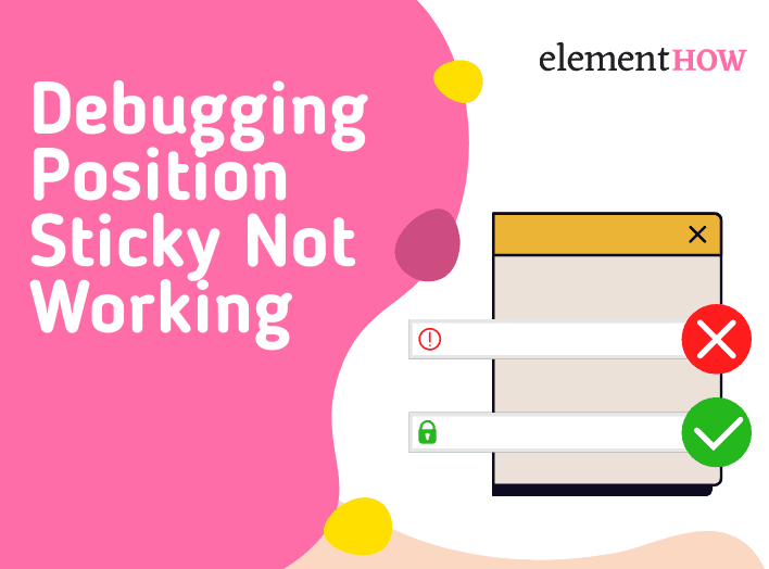CSS: Debugging Position Sticky Not Working