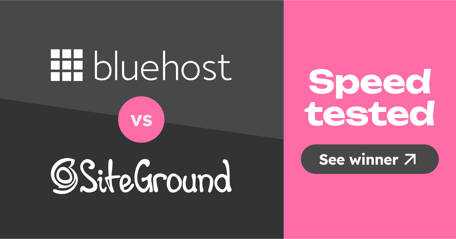 SiteGround vs Bluehost Speed Tested